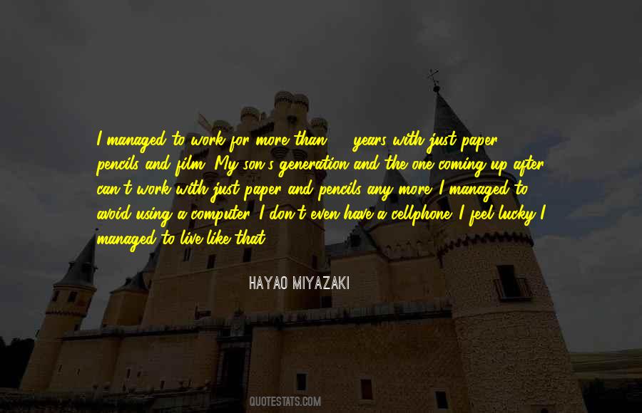Hayao Miyazaki Quotes #689191