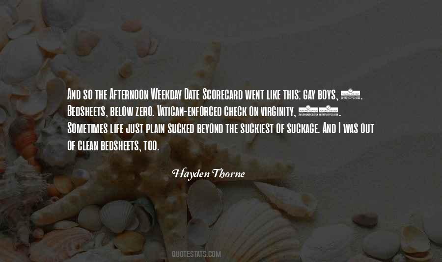 Hayden Thorne Quotes #1303875