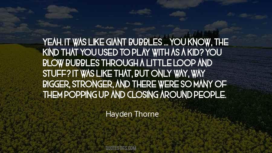 Hayden Thorne Quotes #171355