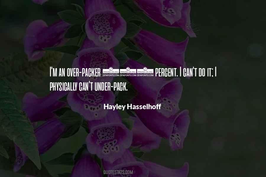 Hayley Hasselhoff Quotes #1817668