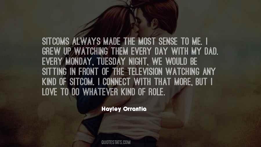 Hayley Orrantia Quotes #1226979