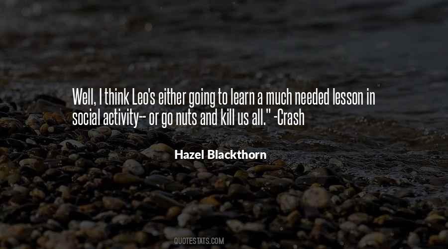 Hazel Blackthorn Quotes #901092 Hazel Blackthorn Quotes #901092