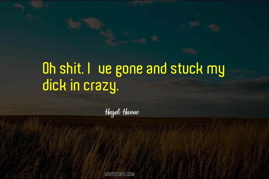 Hazel Havoc Quotes #864763 Hazel Havoc Quotes #864763