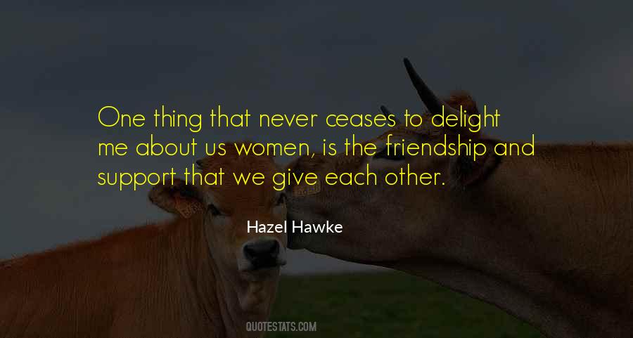 Hazel Hawke Quotes #896050