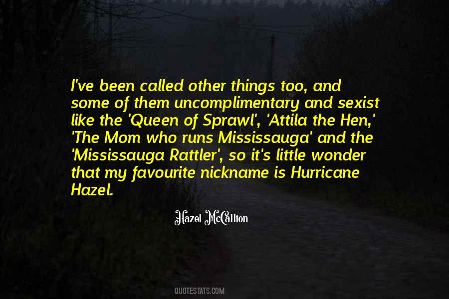 Hazel McCallion Quotes #1241957