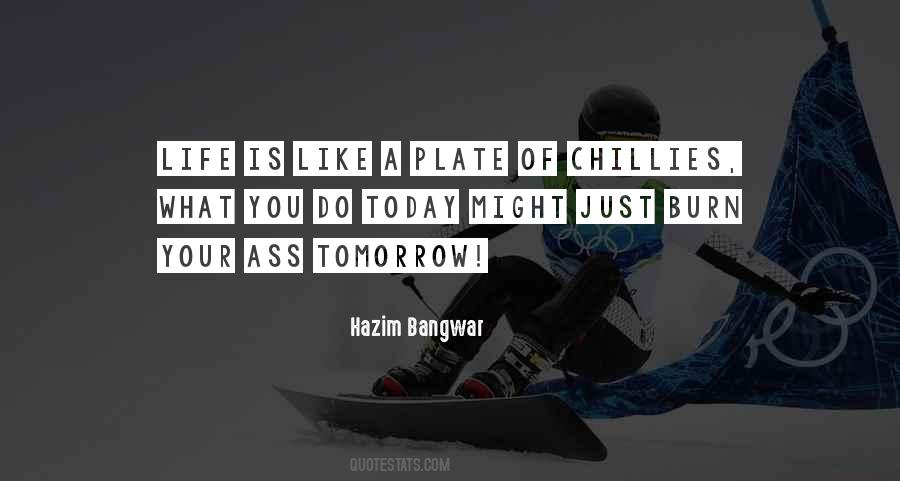 Hazim Bangwar Quotes #1613851