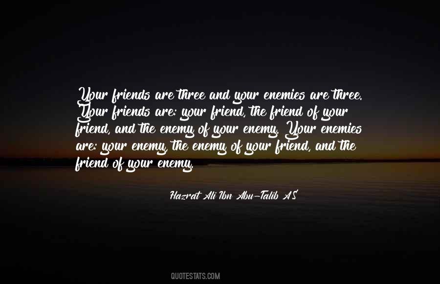 Hazrat Ali Ibn Abu-Talib A.S Quotes #1210562