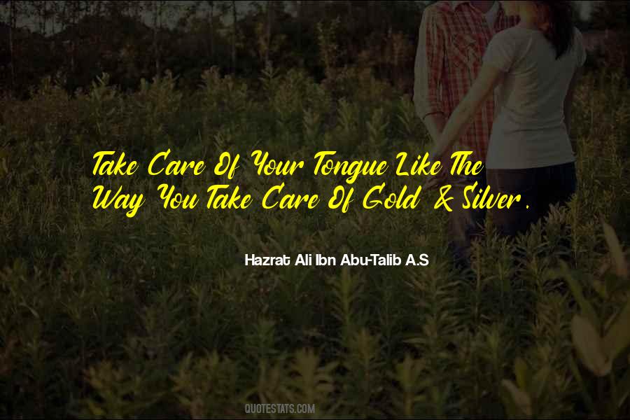 Hazrat Ali Ibn Abu-Talib A.S Quotes #1287829