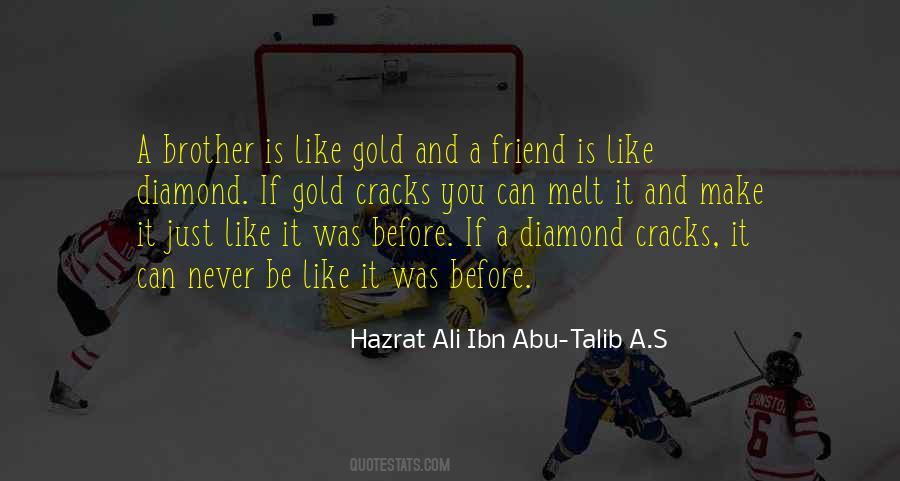 Hazrat Ali Ibn Abu-Talib A.S Quotes #1349397