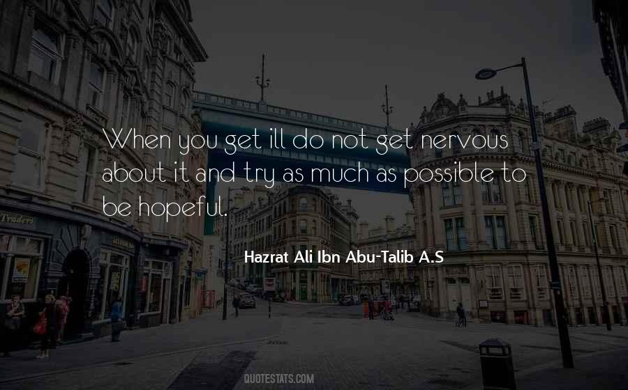 Hazrat Ali Ibn Abu-Talib A.S Quotes #167378