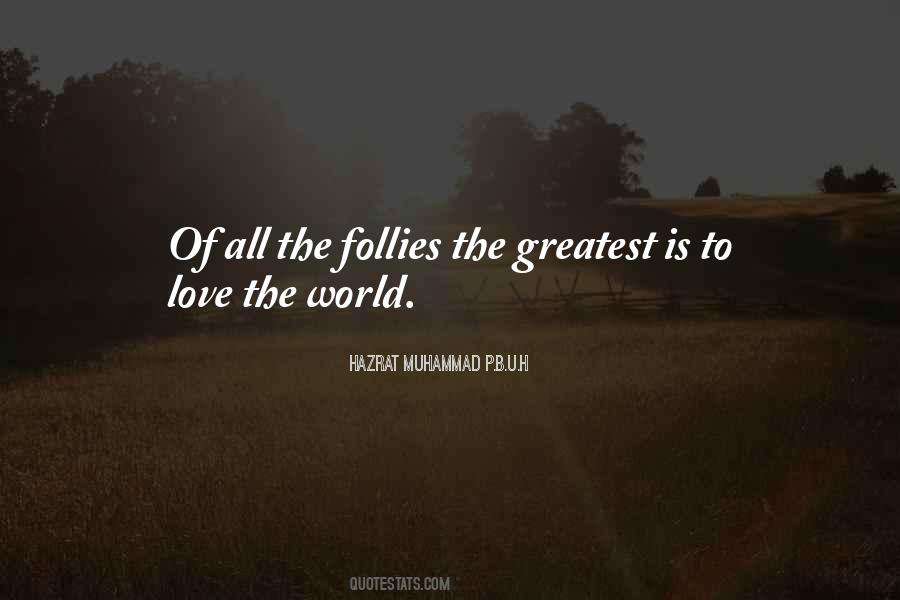Hazrat Muhammad P.B.U.H Quotes #153380 Hazrat Muhammad P.B.U.H Quotes #153380