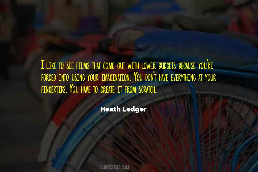 Heath Ledger Quotes #1862643