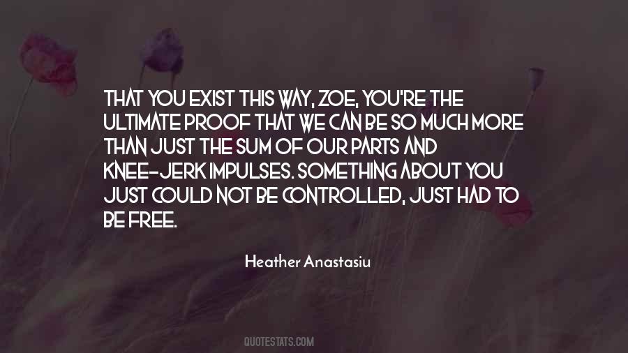 Heather Anastasiu Quotes #1052500