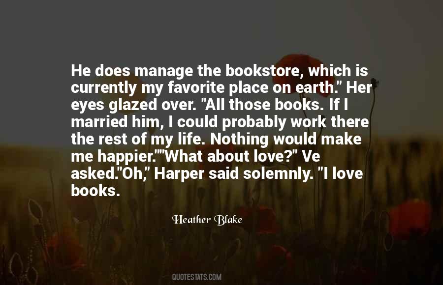 Heather Blake Quotes #944198 Heather Blake Quotes #944198
