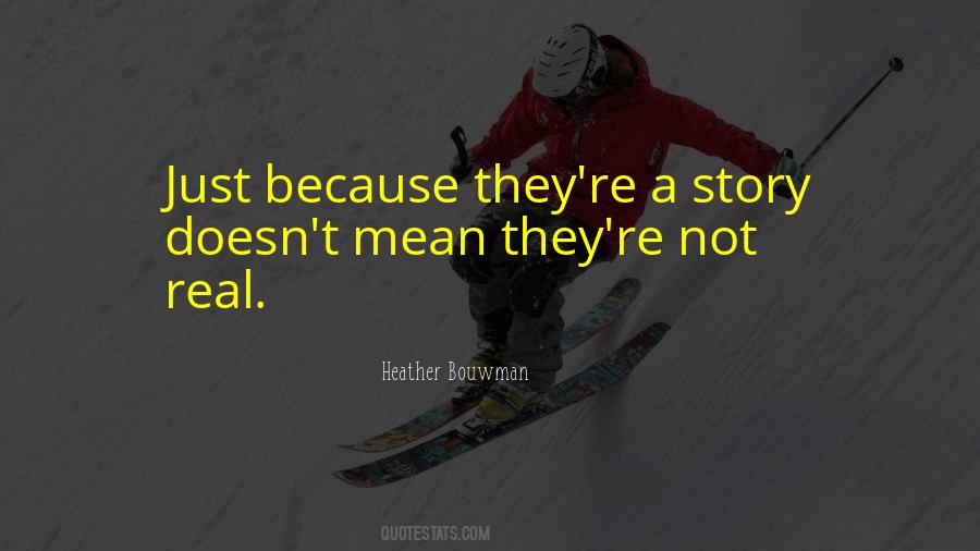 Heather Bouwman Quotes #866070