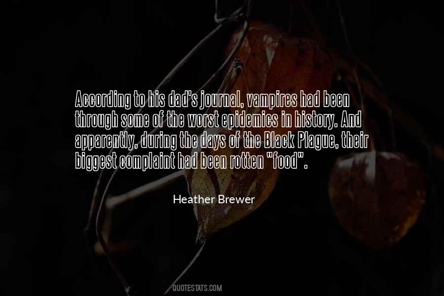 Heather Brewer Quotes #1413085