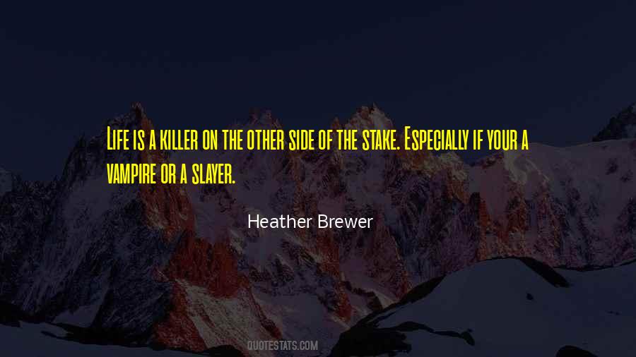 Heather Brewer Quotes #1584310