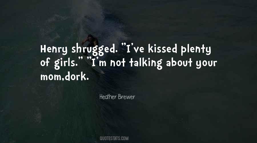 Heather Brewer Quotes #870101