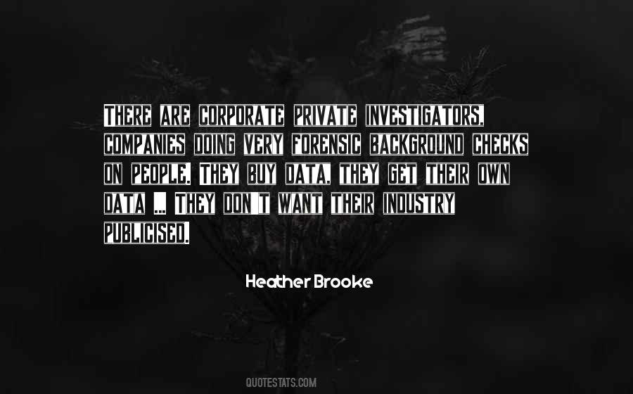 Heather Brooke Quotes #289130