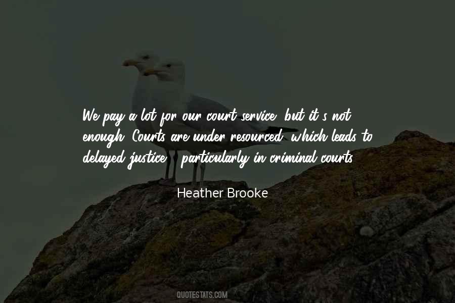 Heather Brooke Quotes #759758