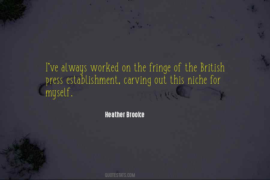 Heather Brooke Quotes #99729