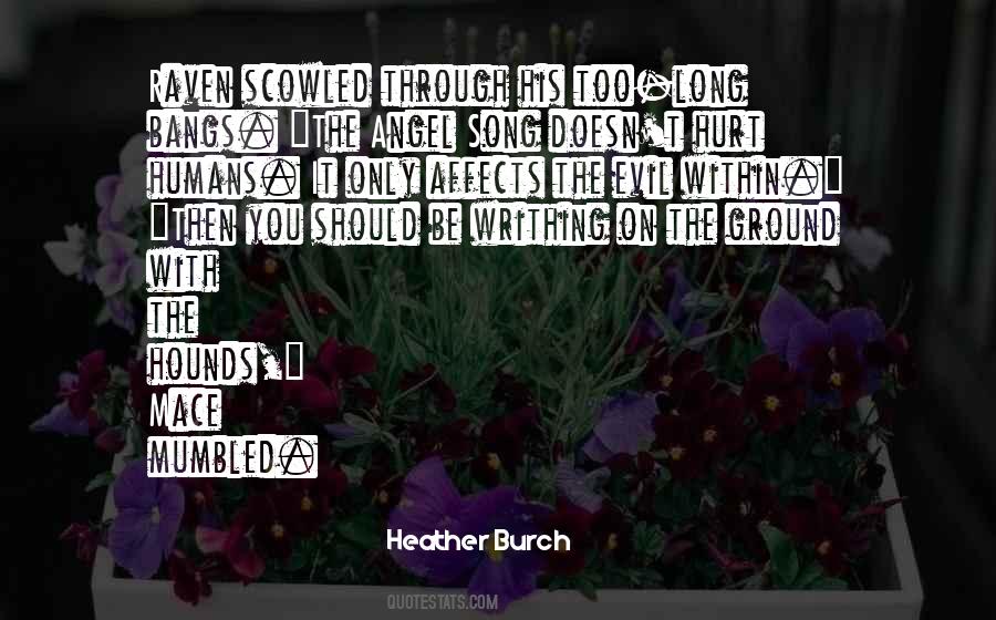 Heather Burch Quotes #1141465