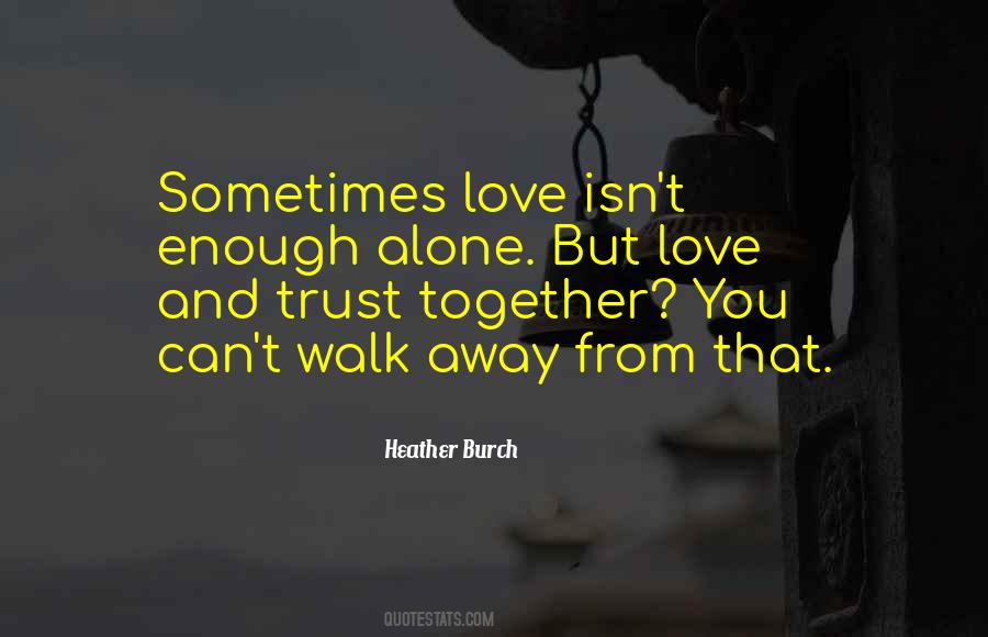 Heather Burch Quotes #1742120