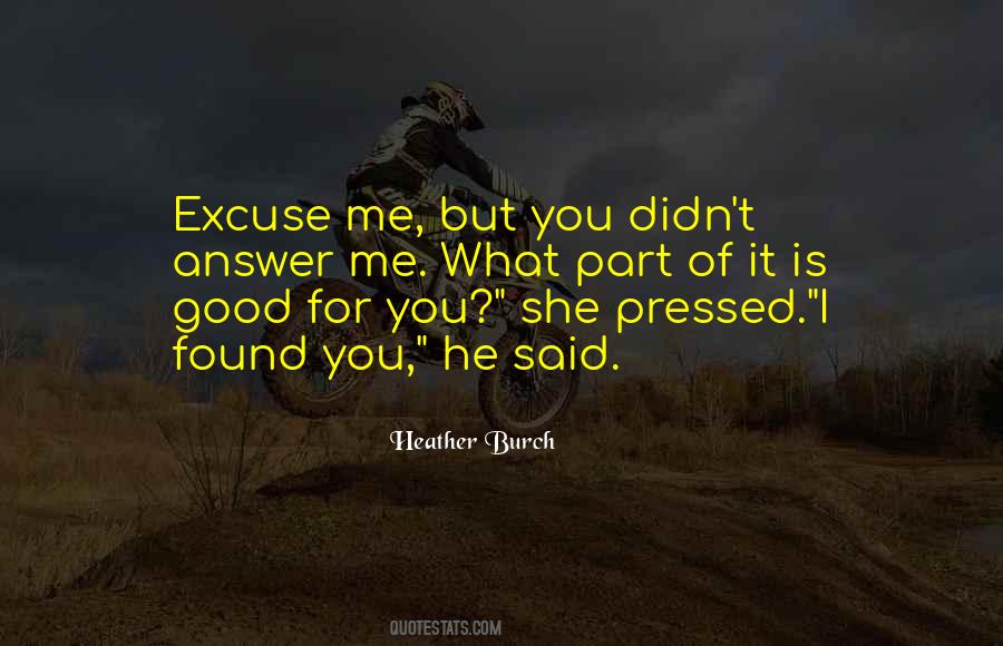 Heather Burch Quotes #376154