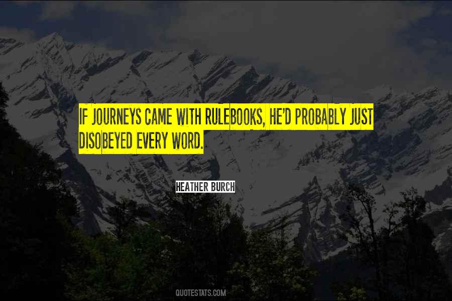 Heather Burch Quotes #853538