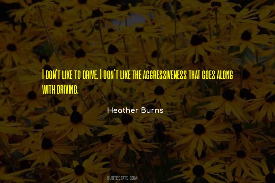 Heather Burns Quotes #1579605