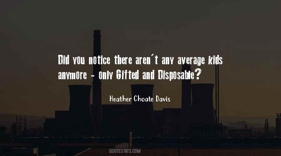 Heather Choate Davis Quotes #1168690