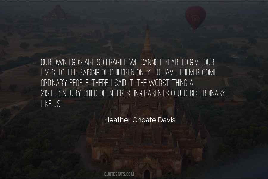 Heather Choate Davis Quotes #1604090