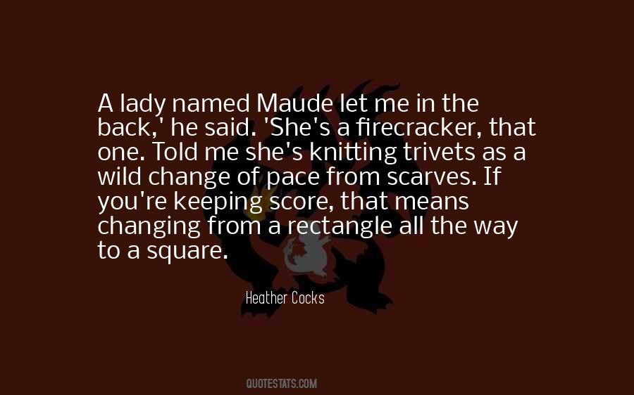 Heather Cocks Quotes #1127553