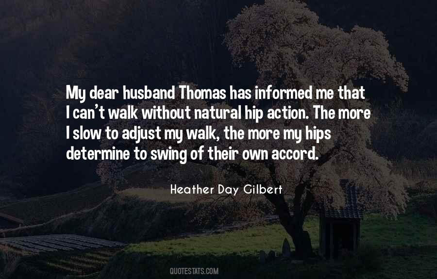 Heather Day Gilbert Quotes #1532223