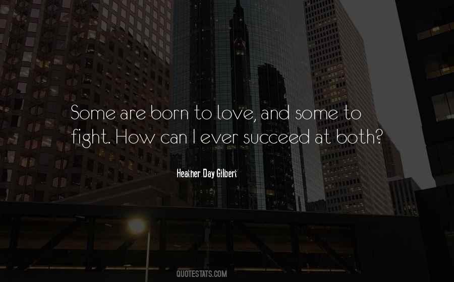 Heather Day Gilbert Quotes #1559605