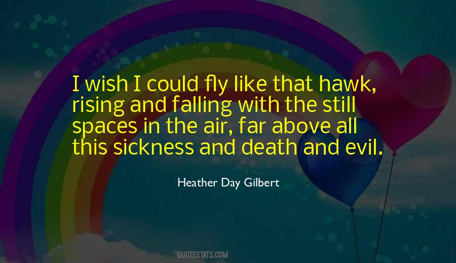 Heather Day Gilbert Quotes #1826122