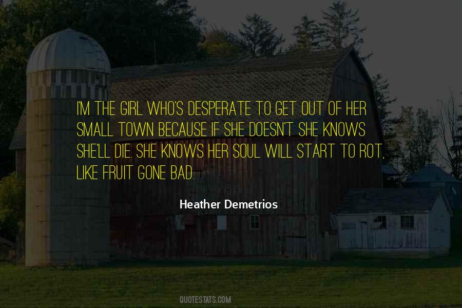 Heather Demetrios Quotes #1636408