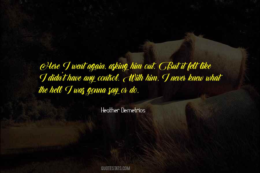 Heather Demetrios Quotes #319454