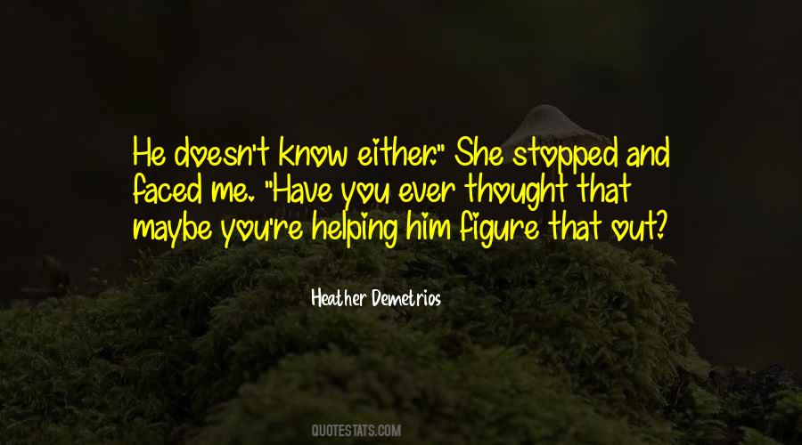 Heather Demetrios Quotes #672964