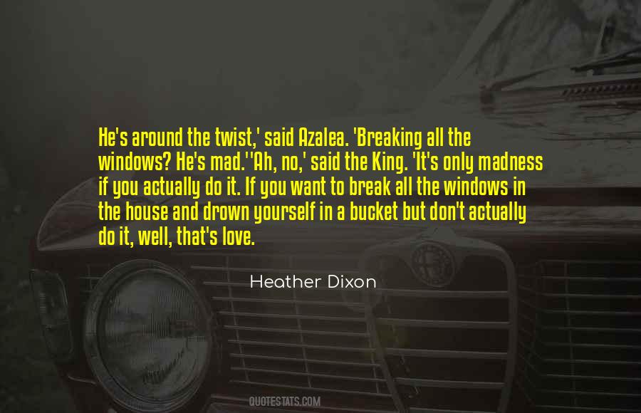 Heather Dixon Quotes #1439591