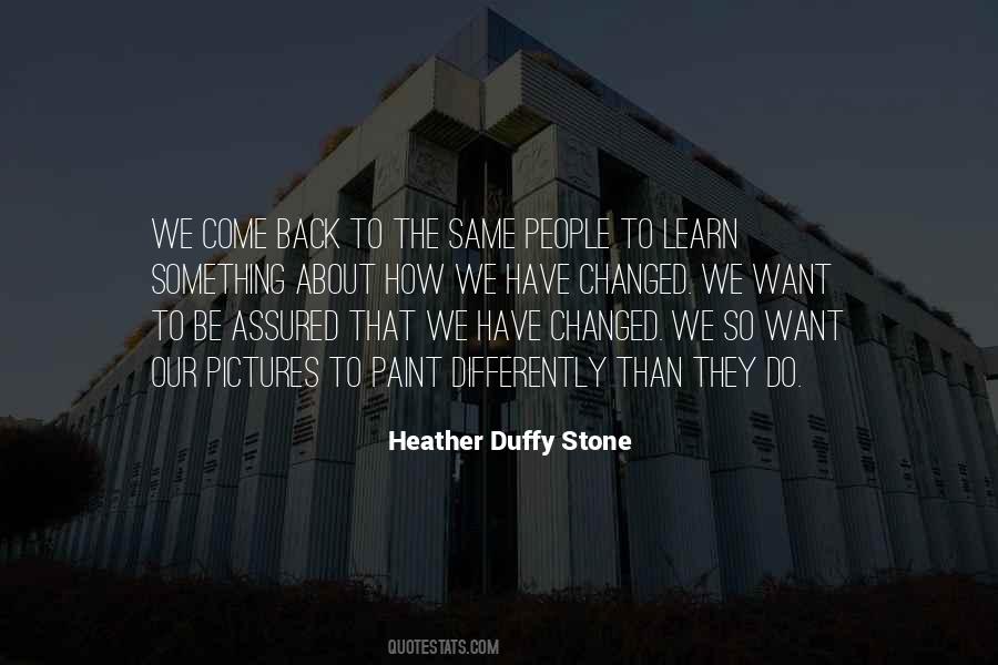 Heather Duffy Stone Quotes #348638