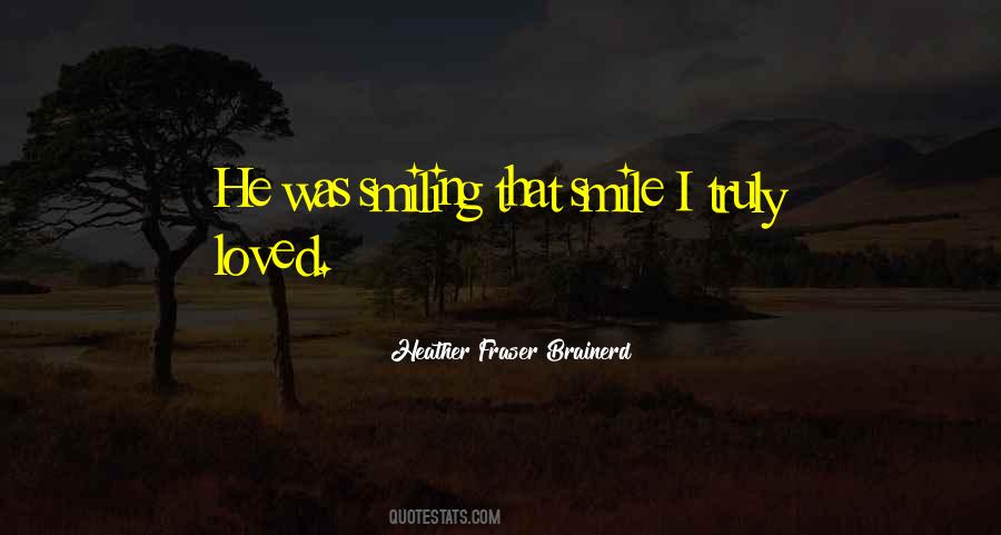 Heather Fraser Brainerd Quotes #543891 Heather Fraser Brainerd Quotes #543891