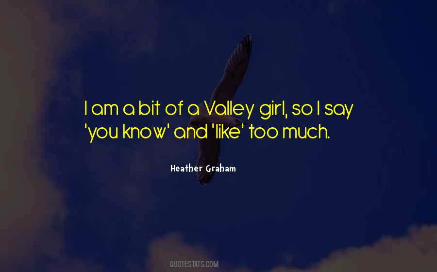 Heather Graham Quotes #1015859