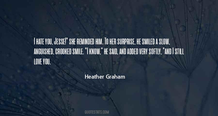 Heather Graham Quotes #102272