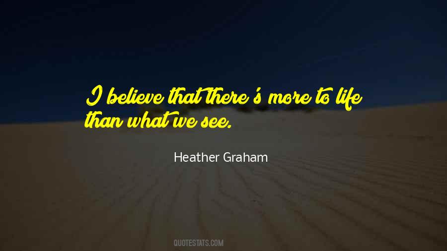 Heather Graham Quotes #624581