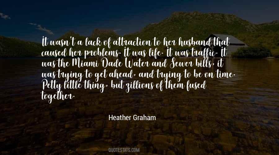 Heather Graham Quotes #671838