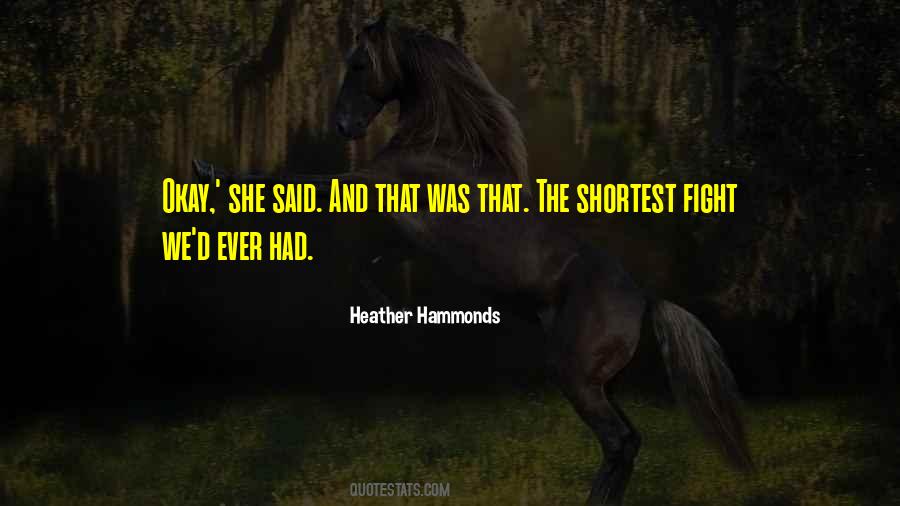 Heather Hammonds Quotes #687170