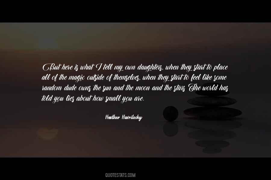 Heather Havrilesky Quotes #1576108