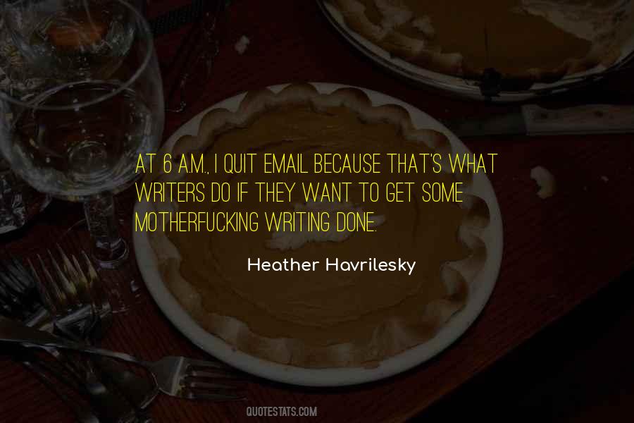 Heather Havrilesky Quotes #414037