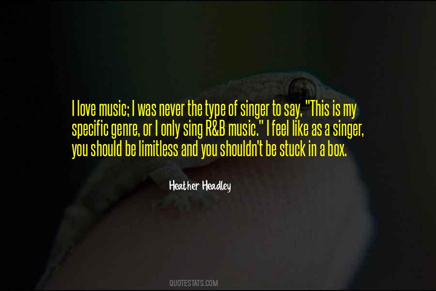 Heather Headley Quotes #538398